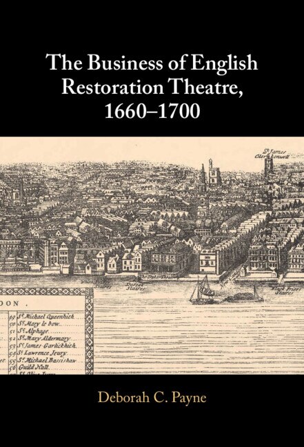 Front cover_The Business of English Restoration Theatre, 1660–1700