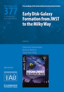 Front cover_Early Disk-Galaxy Formation from JWST to the Milky Way (IAU S377)