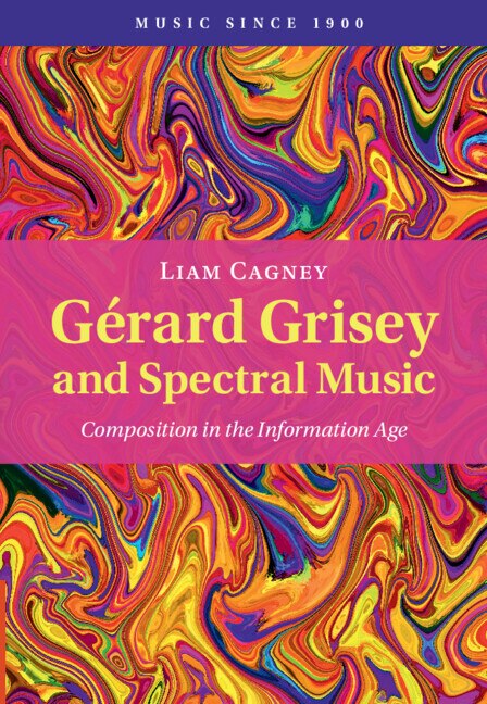 Couverture_Gérard Grisey and Spectral Music