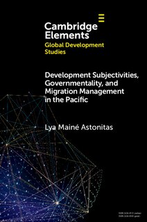 Couverture_Development Subjectivities, Governmentality, and Migration Management in the Pacific