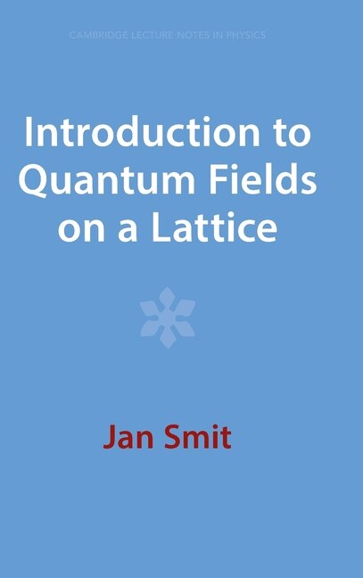 Couverture_Introduction to Quantum Fields on a Lattice
