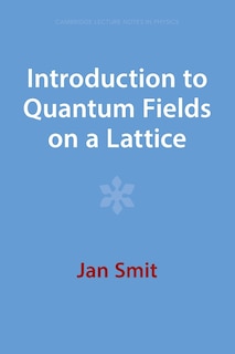 Couverture_Introduction to Quantum Fields on a Lattice
