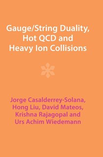 Front cover_Gauge/String Duality, Hot QCD and Heavy Ion Collisions