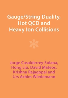 Front cover_Gauge/String Duality, Hot QCD and Heavy Ion Collisions