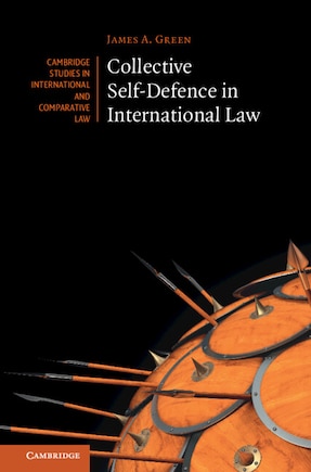 Collective Self-Defence in International Law