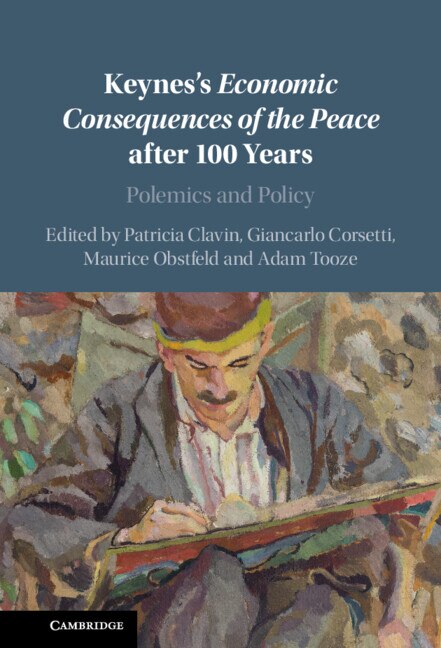 Couverture_Keynes's Economic Consequences of the Peace after 100 Years