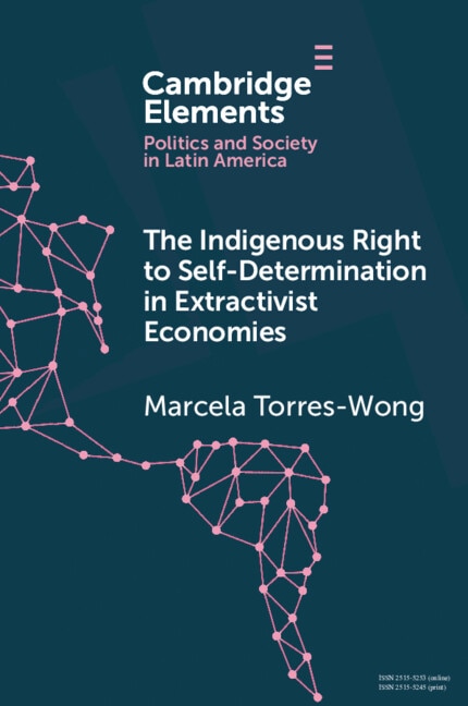Front cover_The Indigenous Right to Self-Determination in Extractivist Economies