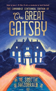 Front cover_The Cambridge Centennial Edition of The Great Gatsby