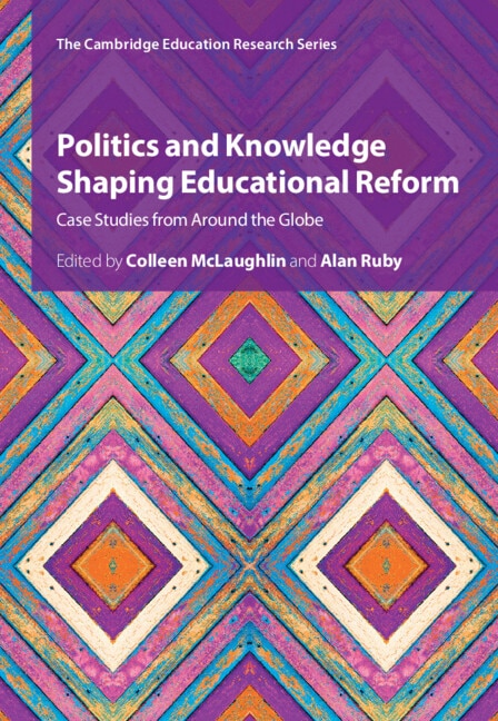 Front cover_Politics and Knowledge Shaping Educational Reform