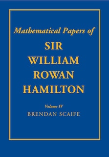 Front cover_The Mathematical Papers of Sir William Rowan Hamilton: Volume 4