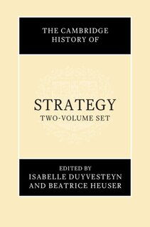 Front cover_The Cambridge History of Strategy 2 Volume Hardback Set