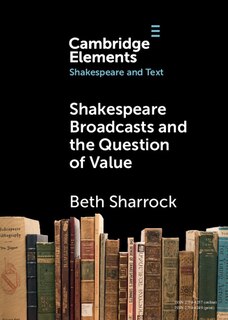 Couverture_Shakespeare Broadcasts and the Question of Value