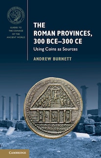 Couverture_The Roman Provinces, 300 BCE–300 CE