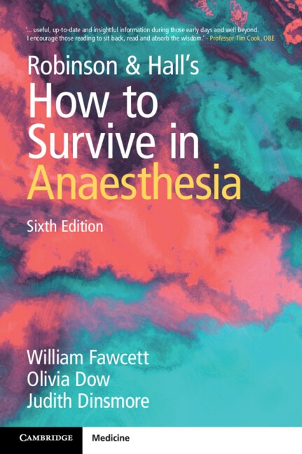 Front cover_Robinson and Hall's How to Survive in Anaesthesia