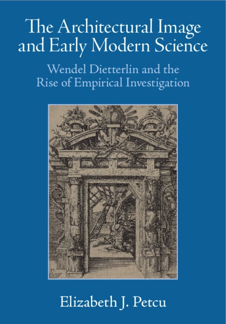 Front cover_The Architectural Image and Early Modern Science