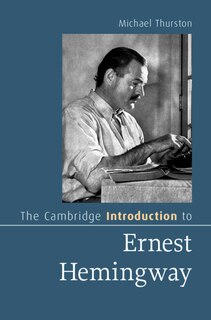 Couverture_The Cambridge Introduction to Ernest Hemingway