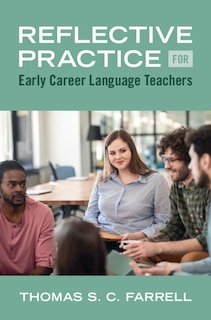 Front cover_Reflective Practice for Early Career Language Teachers