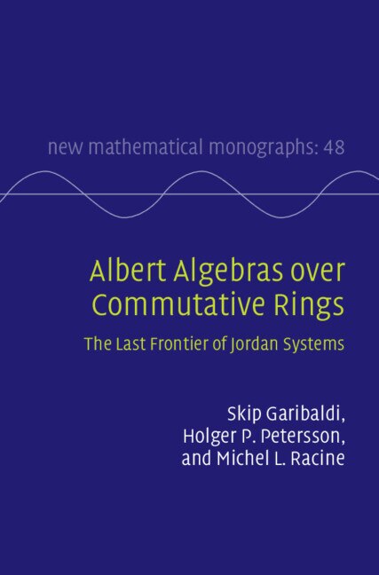 Front cover_Albert Algebras over Commutative Rings