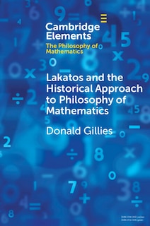 Couverture_Lakatos and the Historical Approach to Philosophy of Mathematics