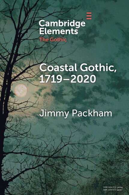 Front cover_Coastal Gothic, 1719–2020