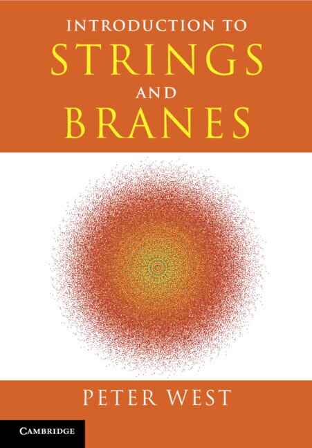 Front cover_Introduction to Strings and Branes