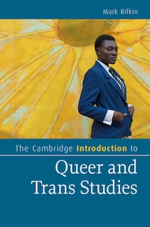 Front cover_The Cambridge Introduction to Queer and Trans Studies