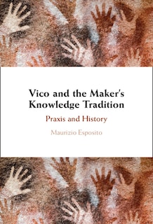 Front cover_Vico and the Maker's Knowledge Tradition
