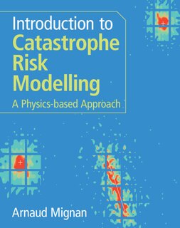 Front cover_Introduction to Catastrophe Risk Modelling