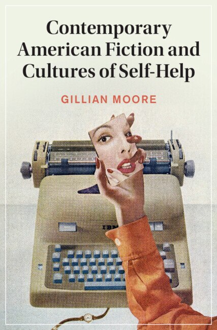 Front cover_Contemporary American Fiction and Cultures of Self-Help