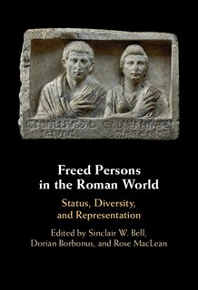 Front cover_Freed Persons in the Roman World