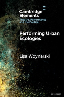 Front cover_Performing Urban Ecologies