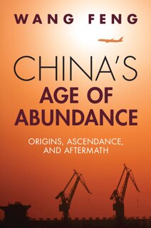 Front cover_China's Age of Abundance