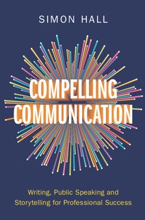 Front cover_Compelling Communication