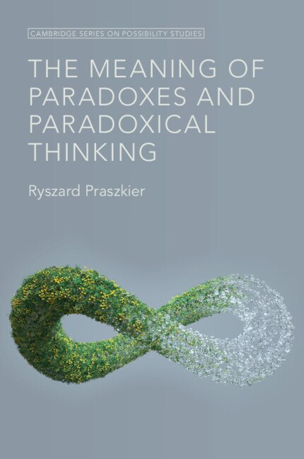 Front cover_The Meaning of Paradoxes and Paradoxical Thinking