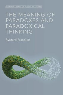 Front cover_The Meaning of Paradoxes and Paradoxical Thinking