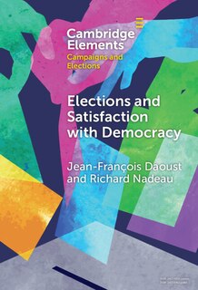 Couverture_Elections and Satisfaction with Democracy