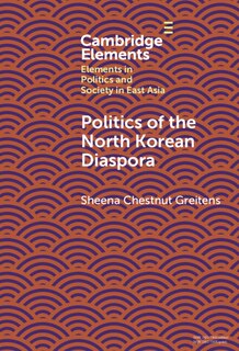 Front cover_Politics of the North Korean Diaspora