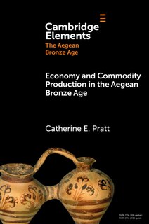 Couverture_Economy and Commodity Production in the Aegean Bronze Age