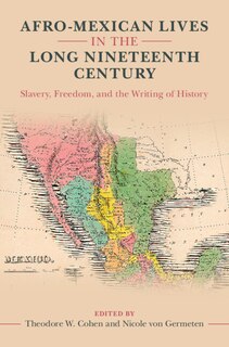 Couverture_Afro-Mexican Lives in the Long Nineteenth Century