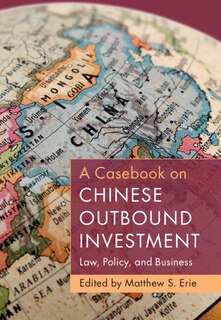 Couverture_A Casebook on Chinese Outbound Investment