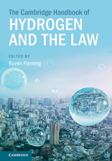 Front cover_The Cambridge Handbook of Hydrogen and the Law
