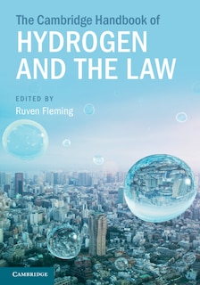 Front cover_The Cambridge Handbook of Hydrogen and the Law