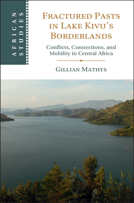 Front cover_Fractured Pasts in Lake Kivu’s Borderlands
