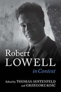 Couverture_Robert Lowell In Context