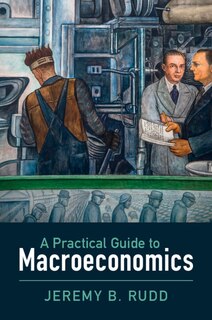 Front cover_A Practical Guide to Macroeconomics