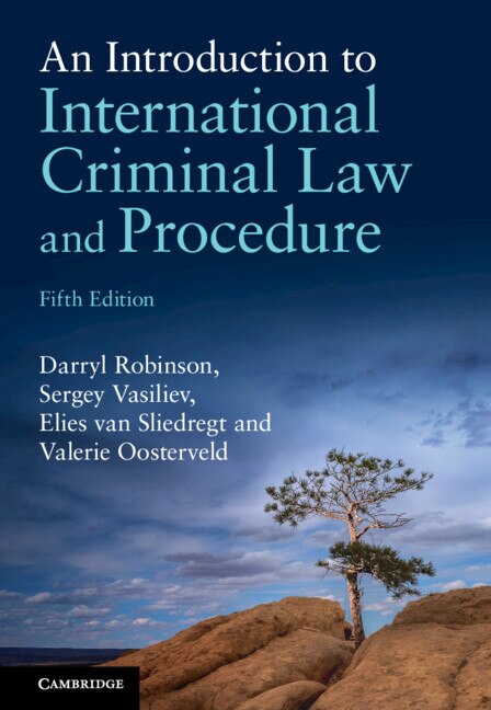 Front cover_An Introduction to International Criminal Law and Procedure