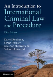 Front cover_An Introduction to International Criminal Law and Procedure