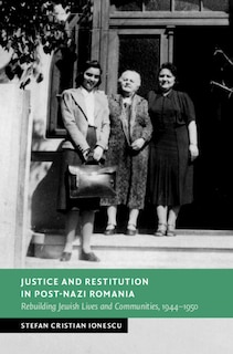 Front cover_Justice and Restitution in Post-Nazi Romania