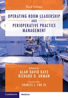 Front cover_Operating Room Leadership and Perioperative Practice Management