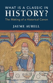 Couverture_What Is a Classic in History?